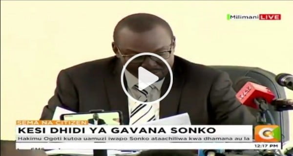 WATCH: Chief Magistrate Douglas Ogoti's Full Oder On Mike Sonko's Release